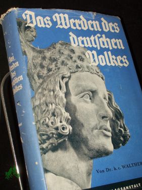 Bild des Verkufers fr Classen, Walther: Das Werden des deutschen Volkes Teil: Bd. 2., Von d. Mitte d. jungen Europa : 1250-1763 zum Verkauf von Antiquariat Artemis Lorenz & Lorenz GbR