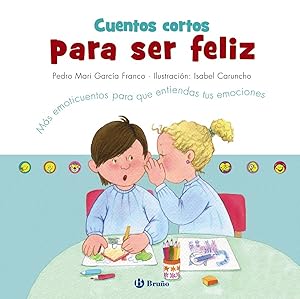 Imagen del vendedor de CUENTOS CORTOS PARA SER FELIZ Ms emoticuentos para que entiendas tus emociones a la venta por Imosver