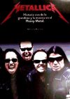 Seller image for Metallica: historia viva de la grandeza y la miseria del heavy metal for sale by AG Library