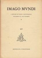 Imagen del vendedor de Imago Mundi XIV a review of early cartography founded by Leo Bagrow a la venta por nautiek