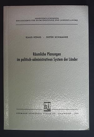 Bild des Verkufers fr Rumliche Planungen im politisch-administrativen System der Lnder. Verffentlichungen der Akademie fr Raumforschung und Landesplanung / Abhandlungen ; Bd. 81. zum Verkauf von books4less (Versandantiquariat Petra Gros GmbH & Co. KG)