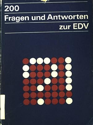 Bild des Verkufers fr 200 Fragen und Antworten zur EDV. zum Verkauf von books4less (Versandantiquariat Petra Gros GmbH & Co. KG)