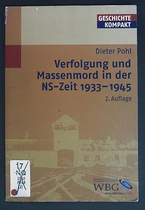 Seller image for Verfolgung und Massenmord in der NS-Zeit 1933 - 1945. Geschichte kompakt. for sale by books4less (Versandantiquariat Petra Gros GmbH & Co. KG)