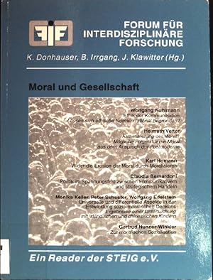 Seller image for Moral und Gesellschaft. Forum fr interdisziplinre Forschung ; Bd. 11 for sale by books4less (Versandantiquariat Petra Gros GmbH & Co. KG)