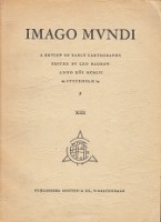 Seller image for Imago Mundi XIII a review of early cartography founded by Leo Bagrow for sale by nautiek