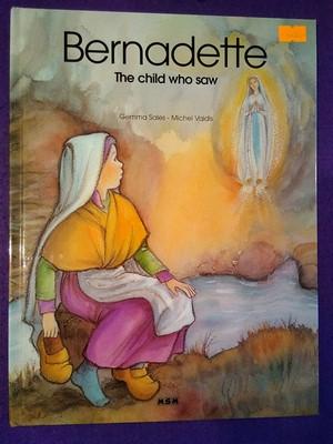 Seller image for Bernaddette: The child who saw for sale by Librera LiberActio