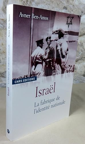 Seller image for Israel. La fabrique de l'identit nationale. for sale by Latulu