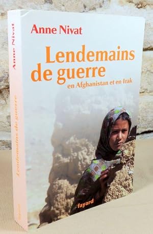 Imagen del vendedor de Lendemains de guerre en Afghanistan et en Irak. a la venta por Latulu