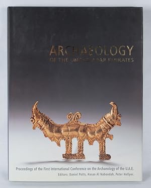 Bild des Verkufers fr Archaeology of the United Arab Emirates. Proceedings of the First International Conference on the Archaeology of the U.A.E. zum Verkauf von Asia Bookroom ANZAAB/ILAB