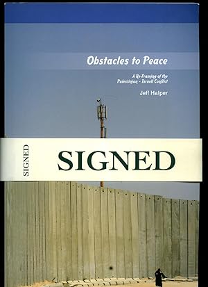 Imagen del vendedor de Obstacles to Peace | A Re-framing of the Palestinian-Israeli Conflict [Signed] a la venta por Little Stour Books PBFA Member