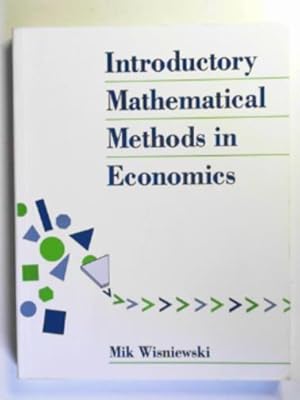 Bild des Verkufers fr Introductory mathematical methods in economics zum Verkauf von Cotswold Internet Books