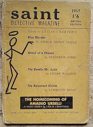 Image du vendeur pour The Saint Detective Mystery Magazine July 1959 // "Blue Murder" by Wilbur Daniel Steele; "Ghost Of A Chance" by Frederick Nebel; "The Deadly Mr Lyon" by Edgar Wallace; "The Reluctant Victim" by Lawrence Treat and "The Homecoming Of Amadeo Urselli (A Saint Story)" by Leslie Charteris. mis en vente par Shore Books