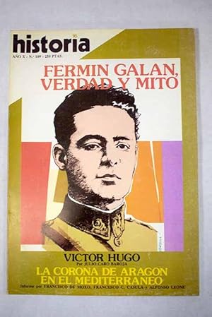 Bild des Verkufers fr Historia 16, Ao 1985, n 109:: Mito y verdad de Fermn Galn: la sublevacin de Jaca, 12 de diciembre de 1930; Los hermanos de la Mesta; Que muero porque no muero; La sangre de los conquistadores; La Corona de Aragn en el Mediterrneo (siglos XIII-XV): Sicilia; La Corona de Aragn en el Mediterrneo (siglos XIII-XV): Cerdea; La Corona de Aragn en el Mediterrneo (siglos XIII-XV): Npoles; Cirilo y Metodio: los inicios de la cristiandad eslava zum Verkauf von Alcan Libros