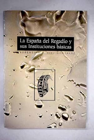 Imagen del vendedor de Espaa del regado y sus instituciones bsicas, la a la venta por Alcan Libros