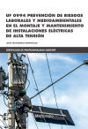 UF 0994 Prevención de riesgos laborales y medioambientales en el montaje y mantenimiento de insta...