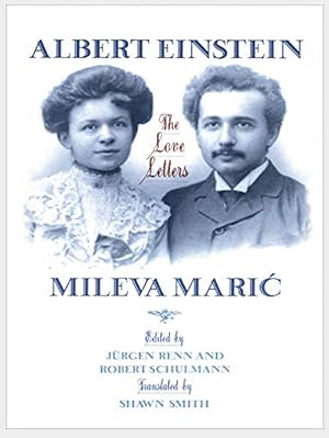 Bild des Verkufers fr Albert Einstein/Mileva Maric: The Love Letters zum Verkauf von Shore Books