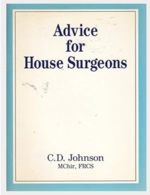 Advice for House Surgeons