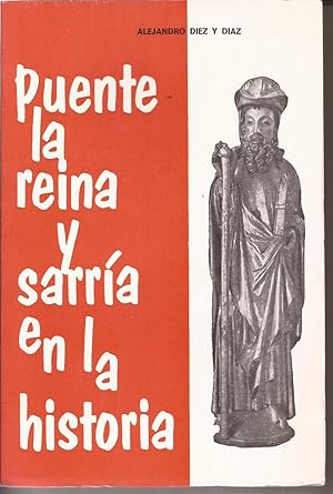 Image du vendeur pour Puente la reina y Sarra en la historia mis en vente par Librera Santa Brbara