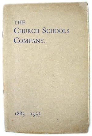 The Church Schools Company, 1883-1933