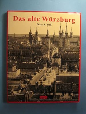 Das alte Würzburg.