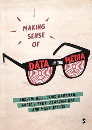 Imagen del vendedor de Making Sense of Data in the Media a la venta por GreatBookPrices