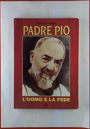 Bild des Verkufers fr PADRE PIO L UOMO E LA FEDE zum Verkauf von biblion2