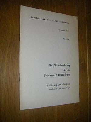 Die Grundordnung für die Universität Heidelberg. Einführung und Überblick