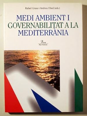 Imagen del vendedor de MEDI AMBIENT I GOVERNABILITAT A LA MEDITERRNIA - Barcelona 1997 a la venta por Llibres del Mirall