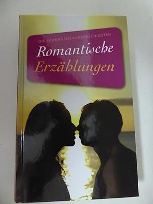 Bild des Verkufers fr Romantische Erzhlungen. Die schnsten Kurzgeschichten. Hardcover zum Verkauf von Deichkieker Bcherkiste