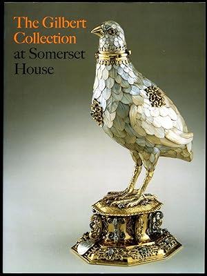 Imagen del vendedor de The Gilbert Collection at Somerset House a la venta por Little Stour Books PBFA Member