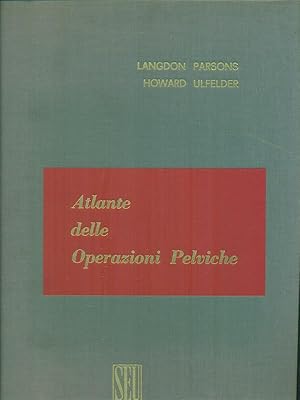 Immagine del venditore per Atlante delle operazioni pelviche venduto da Librodifaccia