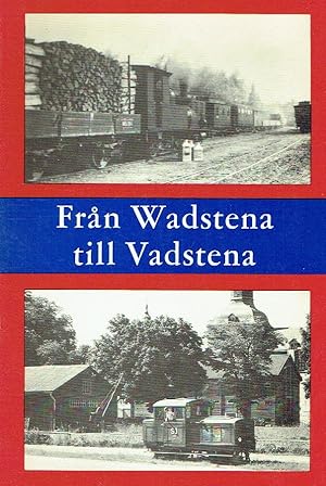 Bild des Verkufers fr Fran Wadstena till Vadstena. zum Verkauf von Antiquariat Bernhardt