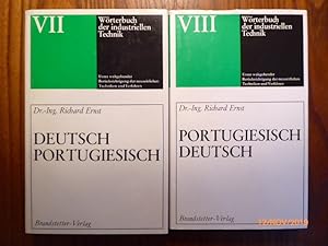 Wörterbuch der industriellen Technik. 2 Bände. Band VII Deutsch - Portugiesisch / Band VIII Portu...