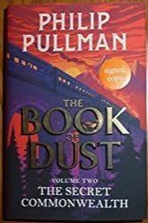 Seller image for The Secret Commonwealth: The Book of Dust Volume Two (Book of Dust 2) (Signed) Plus Chapter Sampler for sale by Alpha 2 Omega Books BA