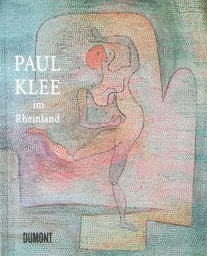 Bild des Verkufers fr Paul Klee im Rheinland. Zeichnungen, Aquarelle, Gouachen. zum Verkauf von Antiquariat Bcheretage