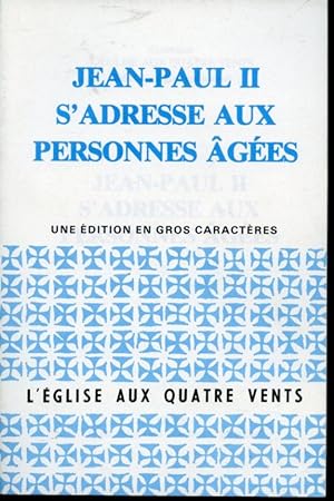 Seller image for Jean-Paul II s'adresse aux personnes ges for sale by Librairie Le Nord
