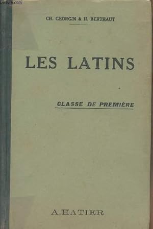 Bild des Verkufers fr Les latins - Classe de premire - Pages principales des auteurs du programmes zum Verkauf von Le-Livre