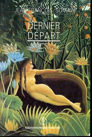 Image du vendeur pour Dernier Départ mis en vente par Librairie Le Nord