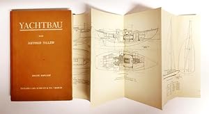 Yachtbau. Entwurf, Konstruktion und Berechnung von Segelyachten. 2. verb. Auflage.