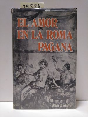 Seller image for AMOR EN LA ROMA PAGANA, EL for sale by Librera Circus