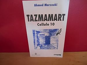 Imagen del vendedor de TAZMAMART, CELLULE 10 a la venta por La Bouquinerie  Dd