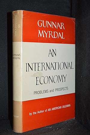 Seller image for An International Economy; Problems and Prospects for sale by Burton Lysecki Books, ABAC/ILAB