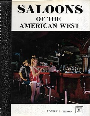 Seller image for Saloons of the American West for sale by Cher Bibler
