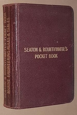 Seller image for A Pocket-Book of Marine Engineering Rules and Tables for the use of marine engineers, naval architects, designers, draughtsmen, superintendents, and ann engaged in the design, construction, and care of marine machinery, naval & mercantile for sale by Nigel Smith Books