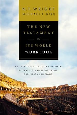 Imagen del vendedor de New Testament in Its World : An Introduction to the History, Literature, and Theology of the First Christians a la venta por GreatBookPrices