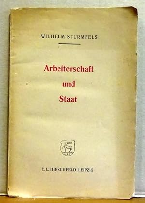 Arbeiterschaft und Staat