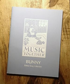 Bild des Verkufers fr MUSIC TOGETHER : BUNNY : Babies Song Collection (Paperback) zum Verkauf von 100POCKETS