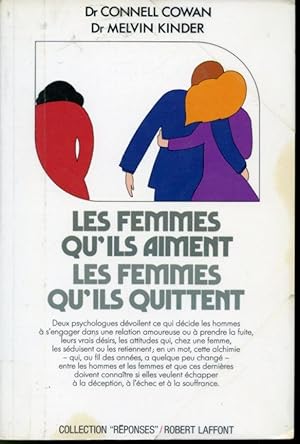 Image du vendeur pour Les Femmes qu'ils aiment, les femmes qu'ils quittent mis en vente par Librairie Le Nord