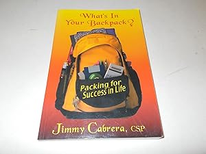 Seller image for What's In Your Backpack? Packing for Success in Life for sale by Paradise Found Books