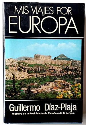 Seller image for Mis viajes por Europa for sale by Librera Salvalibros Express